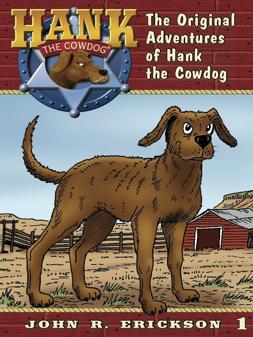 Title details for The Original Adventures of Hank the Cowdog by John R. Erickson - Wait list